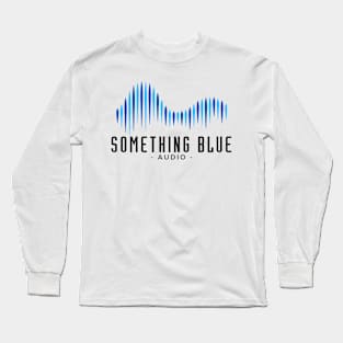 Something Blue Audio Long Sleeve T-Shirt